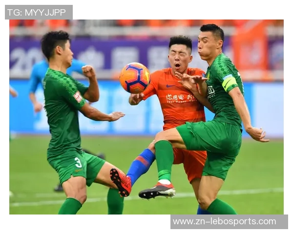 鲁能泰山足球俱乐部奋勇争先展现中国足球新风貌与未来发展潜力